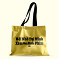 'Hồi Nhỏ Tụi Mình Xem Quá Nhiều Phim' Printed Tote Bag